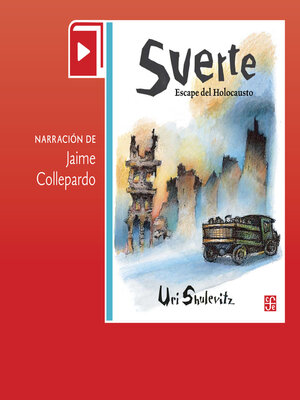 cover image of Suerte. Escape del Holocausto